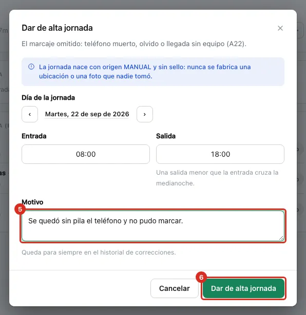 El motivo y el botón Dar de alta jornada